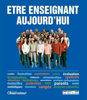 Couverture du produit · Etre enseignant aujourd'hui