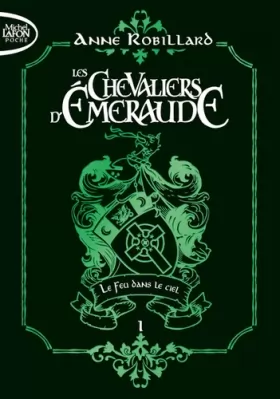 Couverture du produit · Les Chevaliers d'émeraude - Tome 1 Le Feu dans le ciel - édition collector (01)