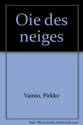Couverture du produit · L'OIE DES NEIGES