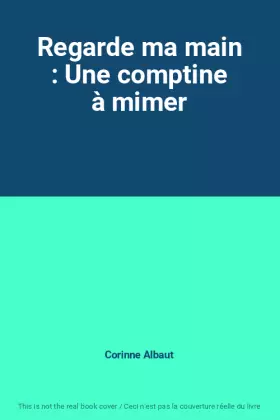 Couverture du produit · Regarde ma main : Une comptine à mimer