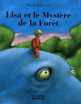 Couverture du produit · Lisa et le mystère de la forêt