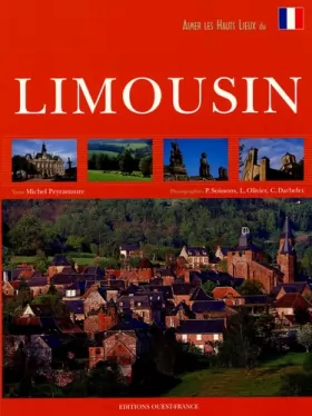 Couverture du produit · Aimer les hauts lieux du Limousin