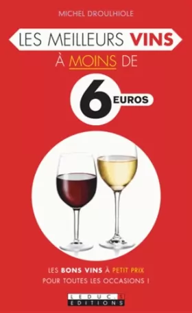 Couverture du produit · Les meilleurs vins à moins de 6 euros