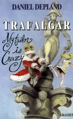 Couverture du produit · Trafalgar : My tailor is crazy