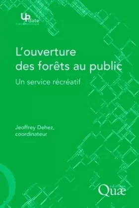 Couverture du produit · L'ouverture des forêts au public: Un service récréatif.