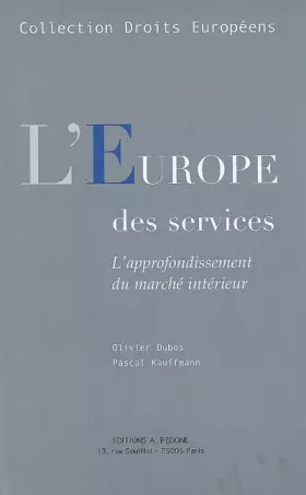 Couverture du produit · L'Europe des services: L'approfondissement du marché intérieur