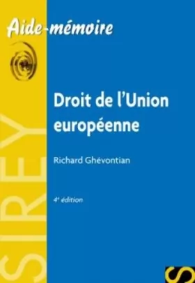 Couverture du produit · Droit de l'Union européenne - 4e éd.: Aide-mémoire Sirey