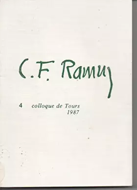 Couverture du produit · Cf ramuz 4 actes du colloque de tours 120