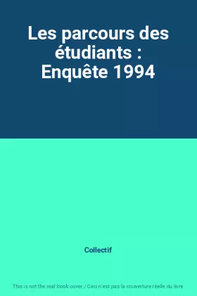 Couverture du produit · Les parcours des étudiants : Enquête 1994