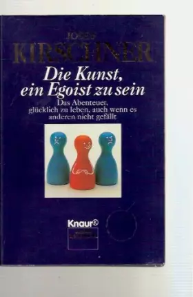 Couverture du produit · Die Kunst, ein Egoist zu sein