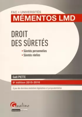 Couverture du produit · Mémentos LMD - Droit des sûretés 2015-2016, 9ème Ed.