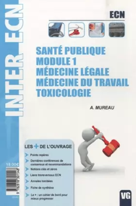 Couverture du produit · Santé publique : Module 1, Médecine légale, médecine du travail, toxicologie