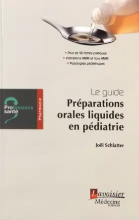 Couverture du produit · Préparations orales liquides en pédiatrie: Le guide