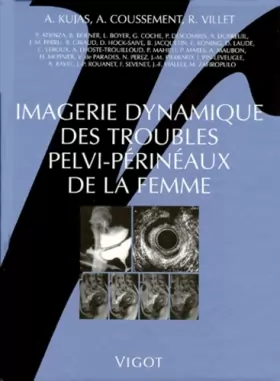 Couverture du produit · Imagerie dynamique des troubles pelvi-périnéaux de la femme