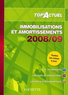 Couverture du produit · TOP' ACTUEL Immobilisation et Amortissements 2008-2009