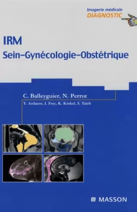 Couverture du produit · IRM : Sein-Gynécologie-Obstétrique