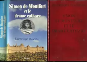 Couverture du produit · Simon de Montfort et le drame cathare
