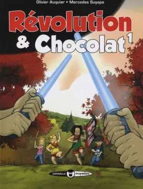 Couverture du produit · Révolution & Chocolat - Tome 1