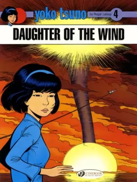 Couverture du produit · Yoko Tsuno - tome 4 Daughter of the wind (04)
