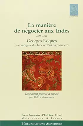Couverture du produit · LA MANIERE DE NEGOCIER AUX INDES