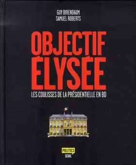 Couverture du produit · Objectif Elysée