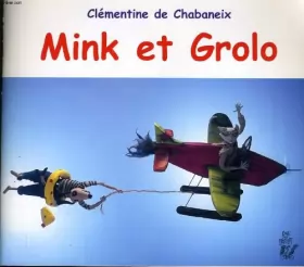 Couverture du produit · Mink et Grolo