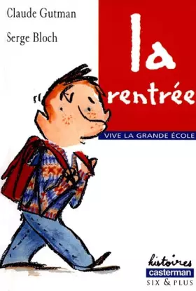 Couverture du produit · VIVE LA GRANDE ECOLE : LA RENTREE