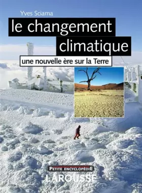 Couverture du produit · Le changement climatique - une nouvelle ère sur la Terre