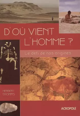 Couverture du produit · D'où vient l'homme ? : Le défi de nos origines