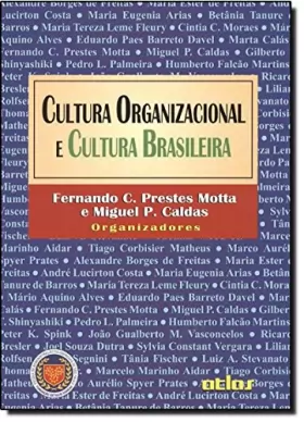 Couverture du produit · Cultura Organizacional e Cultura Brasileira (Em Portuguese do Brasil)