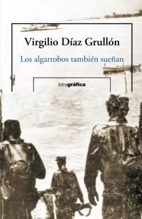 Couverture du produit · Los algarrobos tambien suenan (Spanish Edition)
