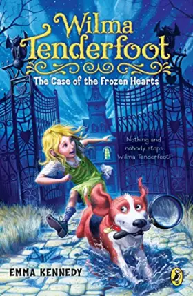 Couverture du produit · Wilma Tenderfoot: the Case of the Frozen Hearts