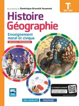 Couverture du produit · Histoire Géographie Enseignement moral et civique (EMC) Tle Bac Pro (édition 2016) - Manuel élève