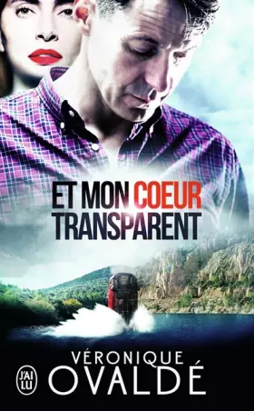 Couverture du produit · Et mon coeur transparent