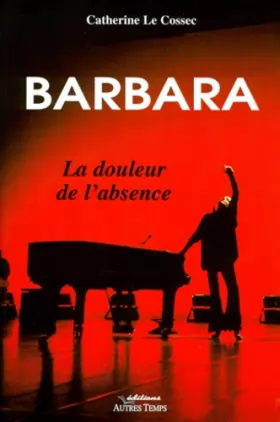 Couverture du produit · Barbara, la douleur de l'absence