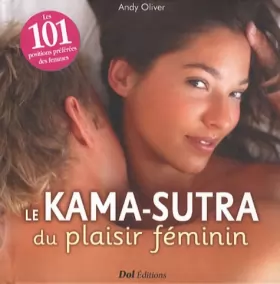 Couverture du produit · Le kama-sutra du plaisir féminin : Les 101 positions préférées des femmes