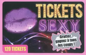 Couverture du produit · Tickets sexy: 120 tickets à gratter
