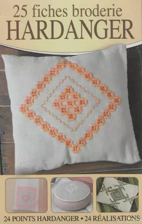 Couverture du produit · 25 fiches broderie Hardanger: 24 points Hardanger, 24 réalisations