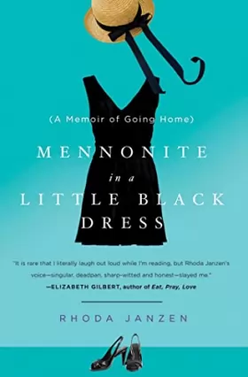 Couverture du produit · Mennonite in a Little Black Dress: A Memoir of Going Home