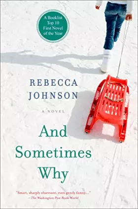 Couverture du produit · And Sometimes Why: A Novel