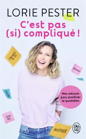 Couverture du produit · C'est pas (si) compliqué: Mes astuces pour positiver le quotidien