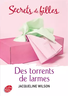 Couverture du produit · Secrets de Filles, Tome 4 : Des torrents de larmes