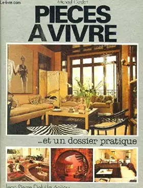 Couverture du produit · Pièces à vivre - et un dossier pratique
