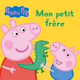 Couverture du produit · Peppa Pig - Mon petit frère