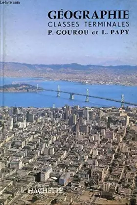 Couverture du produit · GEOGRAPHIE CLASSES TERMINALES LES GRANDES PUISSANCES