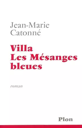 Couverture du produit · Villa les mésanges bleues
