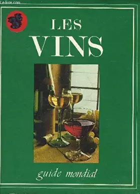 Couverture du produit · Les vins, guide mondial