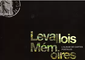 Couverture du produit · LEVALLOIS-PERRET MEMOIRES - L'album de cartes postales