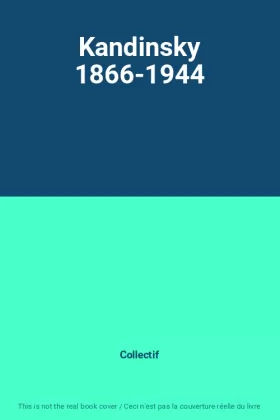 Couverture du produit · Kandinsky 1866-1944