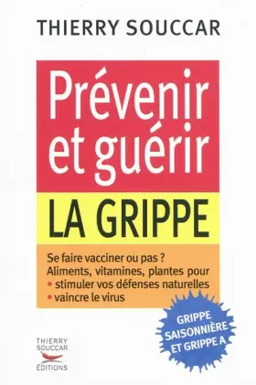 Couverture du produit · Prévenir et guérir la grippe